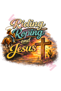 Riding Roping and Jesus